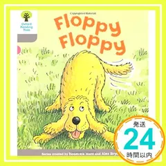 Oxford Reading Tree: Level 1: First Words: Floppy Floppy [ペー アウトレット