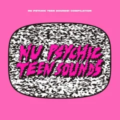 V.A『NU PSYCHIC TEEN SOUNDS!』LPのサムネイル