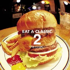 EAT A CLASSIC 2 【CD、音楽 中古 CD】レンタル落ち