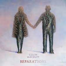 COLIN MACDUFF:Seperations(CD)