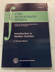 Introduction to Abelian Varieties Crm Monographs (CRM Monograph Series  　 C246上-18