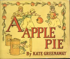 A APPLE PIE（1920年頃）」Kate Greenaway（ケイト