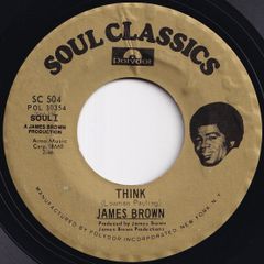 James Brown Think / Licking Stick Soul Classics US SC 504 211871 SOUL FUNK ソウル ファンク レコード 7インチ 45