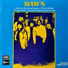 輸入7” Dawn What Are You Doing Sunday / I Play And Sing / Summer Sand / The Sweet Soft Sounds Of Love CSEP1027 EMI /00080