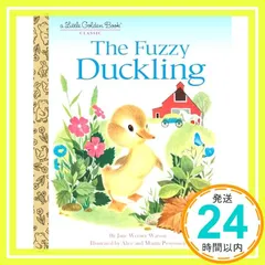 The Fuzzy Duckling: A Classic Children's Book (Little Golden Book) [ハードカバー] Werner Watson， Jane? Provensen， Martin; Provensen_03