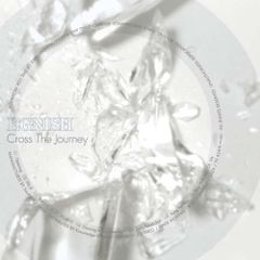 (CD)Cross The Journey／EGNISH