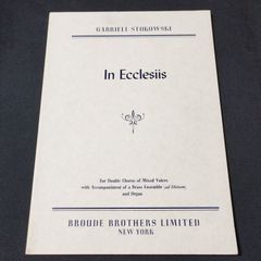 混声合唱　ガブリエーリ／ストコフスキー（編曲）　In Ecclesiis　楽譜　棚Ka3　2025-03-09