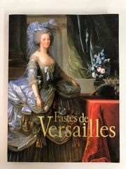 ヴェルサイユ展 2002年 図録 Fastes de Versailles - メルカリ