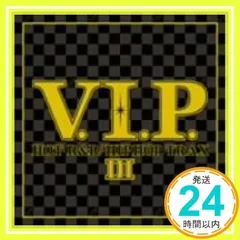 V.I.P.-HOT R&B/HIP HOP TRAXIII- [CD] オムニバス、 マック10、 ザー・ノック、 ジャメリアfeat.ラー・ディガ、 ショーン・ポール、 ジャジー・フェイ&シー・ロー、 ファーサイド、 ケリスfeat.マーク・ドー_02