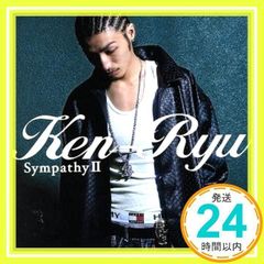 SympathyII [CD] KEN-RYW、 CIMBA、 SI-RUDE、 RIP TRAP、 NARU、 NA、 LILICO; PC_02