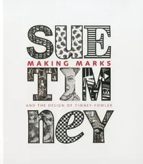 【中古】Making Marks: And the Design of Timney-Fowler