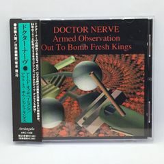 ●DOCTOR NERVE / ARMED OBSERVATION / OUT TO BOMB FRESH KINGS (CD) ARC-1006 ドクター・ナーヴ PROGRESSIVE ROCK /プログレ