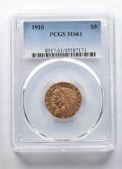 MS61 1910年 5ドル インディアンヘッド ゴールド ハーフイーグル PCGS 