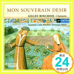 Binchois: Mon Souverain Desir [CD] Ensemble Gilles Binchois_02のサムネイル