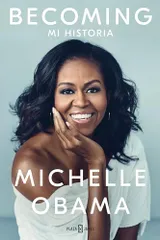 Becoming (Mi historia)／Michelle Obama
