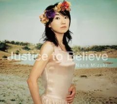 【新品未開封】Justice to Believe 水樹奈々 形式: CD