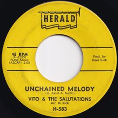 Vito & The Salutations Unchained Melody / Hey, Hey, Baby Herald US H-583 211853 R&B R&R レコード 7インチ 45