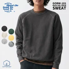 [XLサイズ] Good On グッドオン スウェット ラグラン クルースウェット GOBW-101 2025 秋冬 新色 入荷 メンズ レディース