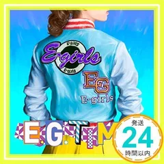 E.G. TIME [CD] E-girls_02