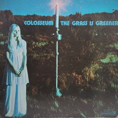 Colosseum / The Grass Is Greener レコード