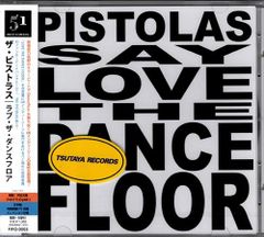 新品CD／未開封品 『LOVE THE DANCEFLOOR／THE PISTOLAS』　M_R0229