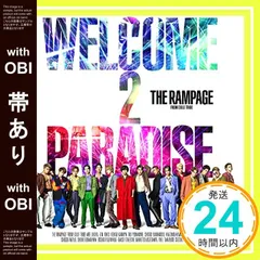 【帯あり】WELCOME 2 PARADISE [CD] THE RAMPAGE from EXILE TRIBE_07