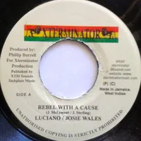 ジャマイカ7” Luciano / Josey Wales Rebel With A Cause NON XTerminator /00080