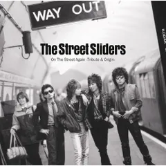 CD / The Street Sliders & Various / On The Street Again -Tribute & Origin- (通常盤)のサムネイル