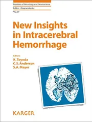 New Insights in Intracerebral Hemorrhage (Frontiers of Neurology and Neuroscience) [ハードカバー] Toyoda， Kazunori? Anderson， Craig S.; 