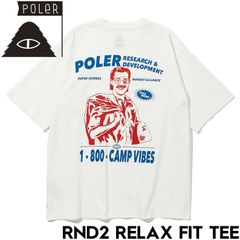 半袖TEE Tシャツ POLeR ポーラー RND2 RELAX FIT TEE 251MCV0073 WHT 日本代理店正規品