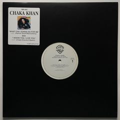 レコード  (12") [Soul] Chaka Khan / What Cha Gonna Do For Me / I Know You, I Love You