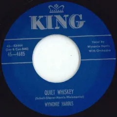 英7” Wynonie Harris Quiet Whiskey / Down Boy Down 4685 King UK /00048