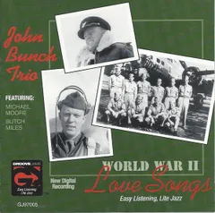 米CD Bunch, John Trio World War II Love Songs  GJ97005 Groove Jams /00110