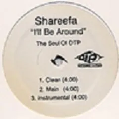 米12” Shareefa / Shawnna Ill Be Around / Getting Some NONE 	DISTURBING THA PEAC /00250