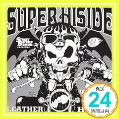 STREET BIKERS’Present“SUPER HISIDE”~LEATHER HEADS VERSION~ [CD] オムニバス、 ROCKY&THE SWEADEN、 ASSFORT、 THEE MICHELLE GUN ELEPHANT_02のサムネイル