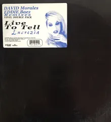 米2discs 12” Lucrezia Live To Tell (David Morales / Eddie Baez Remixes) 74321861901 Logic Records /00500