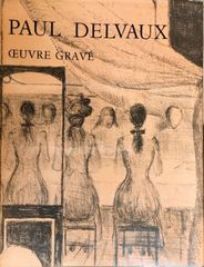 洋書 Paul Delvaux: Oeuvre Grave