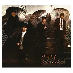 Saint o’clock~JAPAN SPECIAL EDITION~(初回生産限定盤)(DVD付) [Audio CD] 2AM