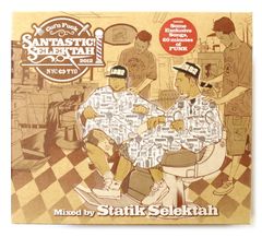 SANTASTIC! SELEKTAH Mixed by STATIK SELEKTAH『井上三太』