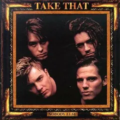 Nobody Else [Audio CD] Take That