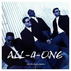 And the Music Speaks [Audio CD] All-4-One