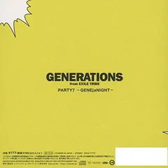 PARTY7 ～GENEjaNIGHT～(CD)【限定盤】 [Audio CD] GENERATIONS?from?EXILE?TRIBE
