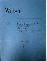 ウェーバー クラリネット協奏曲 第1番 ヘ短調 作品73 (クラリネットとピアノ) 輸入楽譜 Weber Klarinettenkonzert Nr.1 f-moll Op. 73 洋書