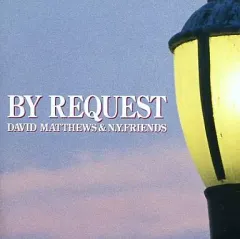 【中古】洋楽CD BY REQUEST-DAVID MATTHEWS ＆ N.Y.FRIENDS