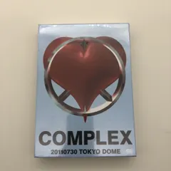 DVD】COMPLEX 20110730 TOKYO DOME 日本一心 コンプレックス