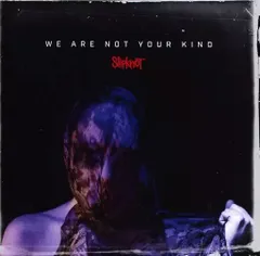 【中古】We Are Not Your Kind / スリップノット（帯あり）