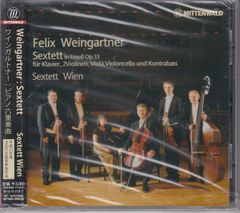 [CD/Mittenwald]フェリックス・ワインガルトナー(1863-1942):ピアノ六重奏曲Op.33&ヨハン・シュトラウス2世:ポルカ「狩」&ポルカ「雷鳴と電光」他/セクステット・ウィーン 2008.11.29
