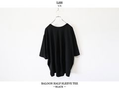 【SALE】LiSS / BALLOON HALF SLEEVE TEE - BLACK　リス / バルーンハーフスリーブティー