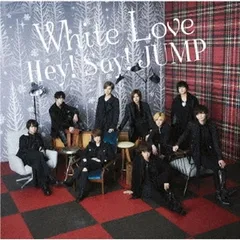 White Love(初回限定盤1)(CD+DVD) [Audio CD] Hey! Say! JUMP
