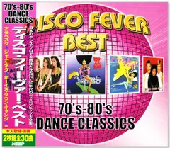 【新品】ディスコ・フィーヴァー・ベスト 70's-80's DANCE CLASSICS 全30曲 (CD2枚組)